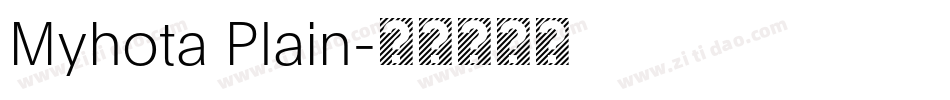 Myhota Plain字体转换
